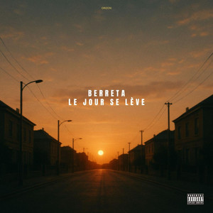 Le Jour Se Lève (Explicit)