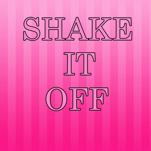 Shake It Off