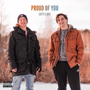 Proud Of You (Explicit)