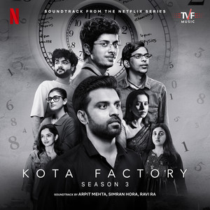 Kota Factory: Season 3 (Music from the Netflix Series)