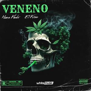 Veneno (Explicit)