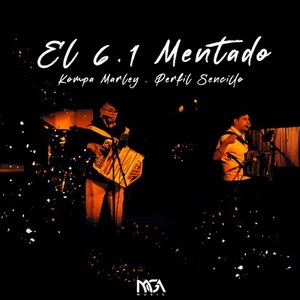 El 6.1 Mentado (En Vivo)