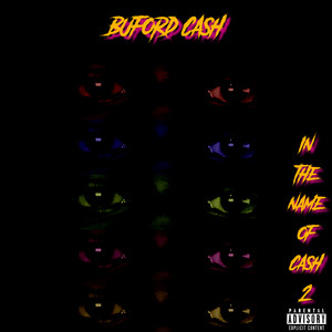 In The Name Of Cash 2 (Explicit)