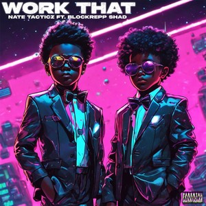 Work That (Explicit)