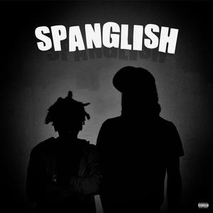 Spanglish (Explicit)