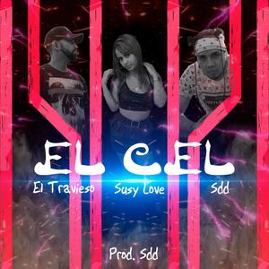 El Cel (feat. El Travieso & Susy Love)