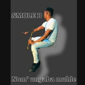 Nom' ungaba muhle