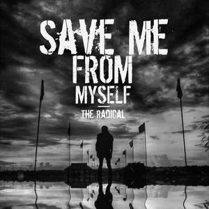 Save Me from Myself