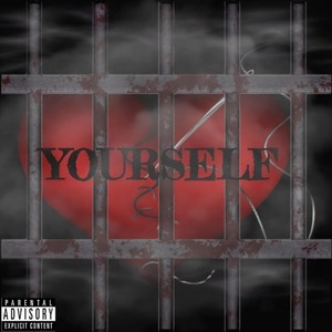 Yourself (Explicit)