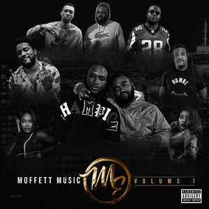 Moffett Music, Vol. 1 (Explicit)