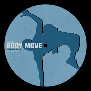 Body Move (Vocal + Dub Mix)