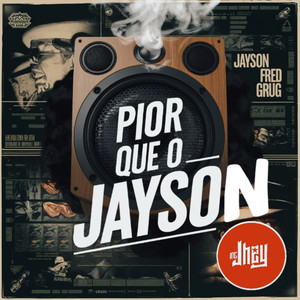 Pior Que o Jayson