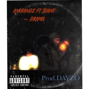 Drama(feat. jdant) (Explicit)