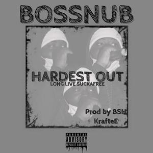 Hardest Out (Explicit)