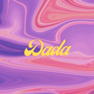 Dada (Explicit)