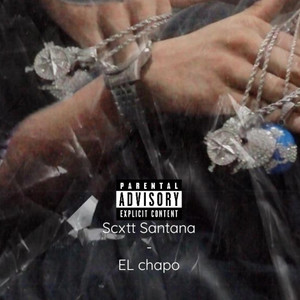 EL chapo (Explicit)