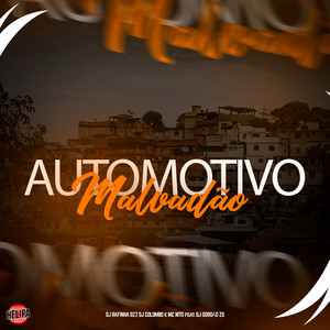 Automotivo Malvadão (Explicit)