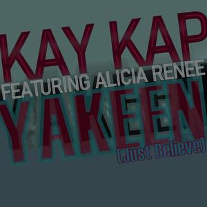 Yakeen (Just Believe) [feat. Alicia Renee]