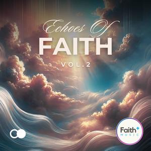 Echos of Faith, Vol. 2