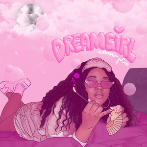 Dreamgirl (Explicit)