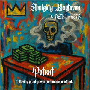 Potent (feat. DeMarco275) (Explicit)