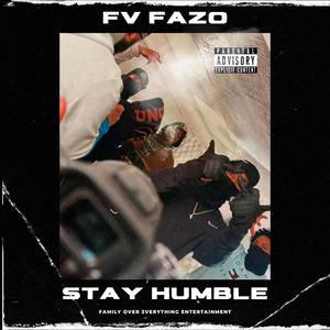 Stay Humble (Explicit)