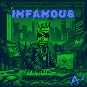 IMFAMOUS (Explicit)