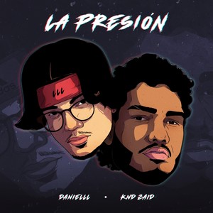 Lapresión (feat. Knd Zaid) [Explicit]