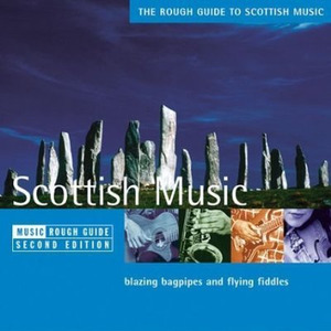 The Rough Guide to Scottish Music: 2nd Edition