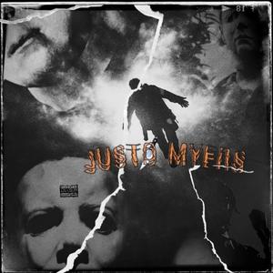 Justo Myers (Explicit)