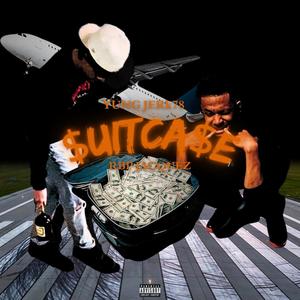 SUITCASE (feat. RBP Jacquez) [Explicit]