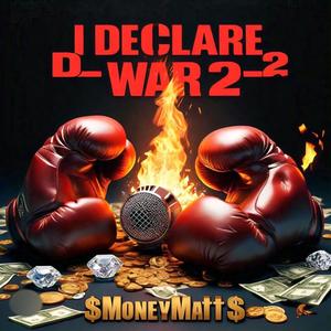 I Declare War 2 (Explicit)