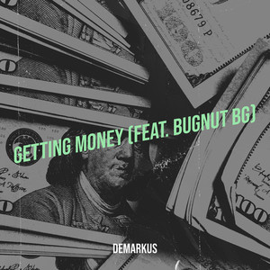 Getting Money (Explicit)