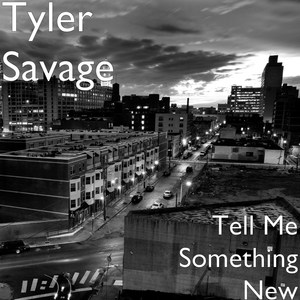 Tell Me Something New