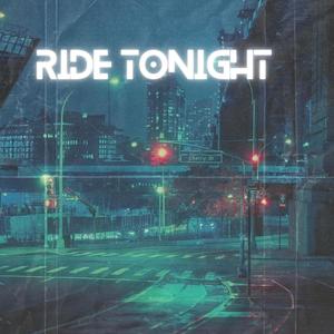 Ride Tonight (Explicit)