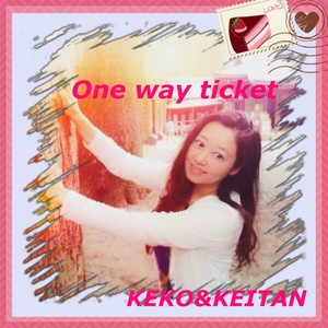 One Way Ticket