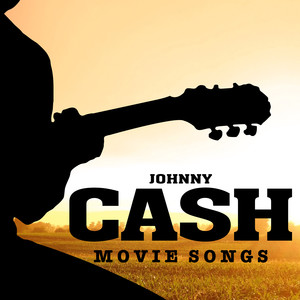 Johnny Cash Movie Songs