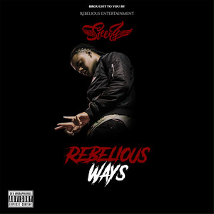 Rebelious Ways (Explicit)