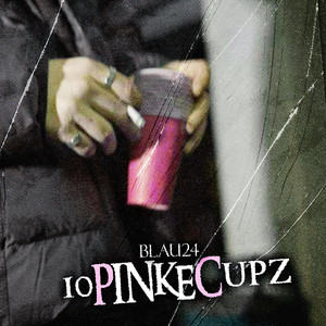 10pinke Cupz (Explicit)