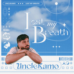 Lost My Breath (Explicit)