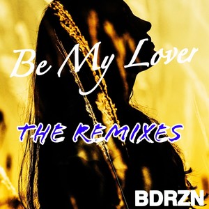 Be My Lover (ztyr Radio Edit)