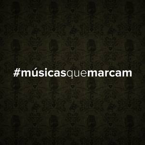 Músicas Que Marcam