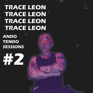 Ando Tendo Session #2 (Explicit)