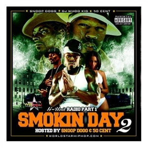 G-Unit Radio 1: Smoking Day 2 (Explicit)