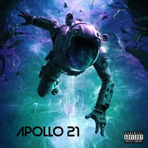 Apollo 21 (Explicit)