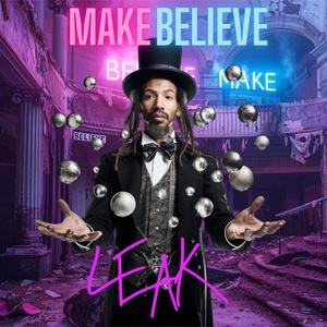 Make Believe (Explicit)