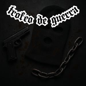 TROFEO DE GUERRA (feat. SPEKTER) (Explicit)