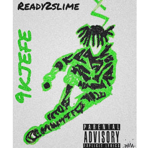 Ready 2 Slime (Explicit)