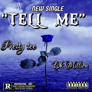 Tell Me (Explicit)