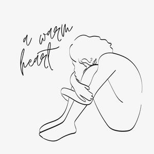 A Warm Heart